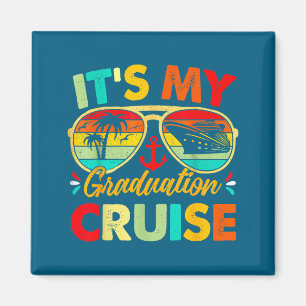 It's Shirt Graduation Cruise Cruising Vacation Mat Magnet