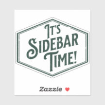 It's Sidebar Time sticker