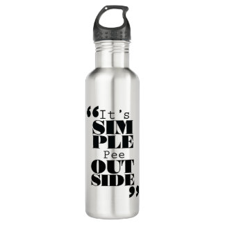 It's Simple: Pee Outside 710 Ml Water Bottle