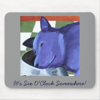 It's Six O'Clock Somewhere! Mouse Mat