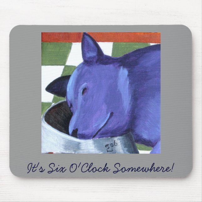 It's Six O'Clock Somewhere! Mouse Mat (Front)