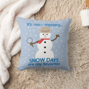 It's sNOw Mystery Detective Snowman Cushion