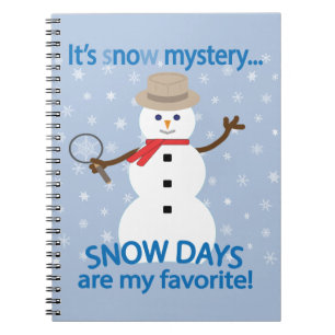 It's sNOw Mystery Detective Snowman Notebook