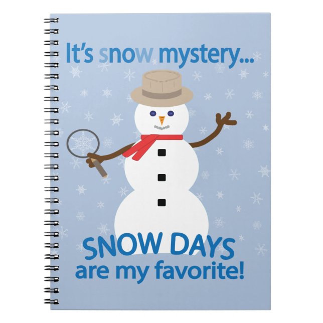 It's sNOw Mystery Detective Snowman Notebook (Front)