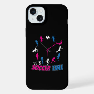 It's Soccer Time Girls Soccer Quote iPhone 15 Plus Case