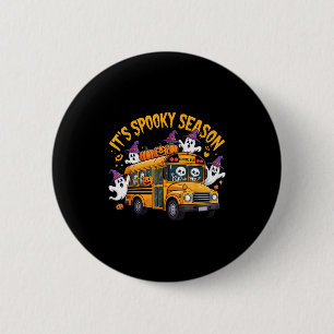 It's Soky Season Funny Teacher Halloween School Bu 6 Cm Round Badge