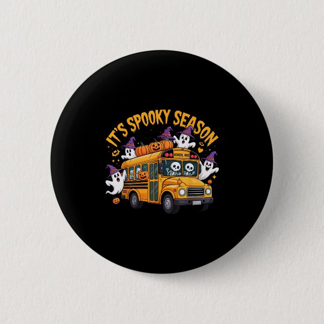 It's Soky Season Funny Teacher Halloween School Bu 6 Cm Round Badge (Front)