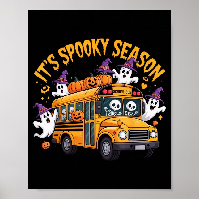It's Soky Season Funny Teacher Halloween School Bu Poster (Front)