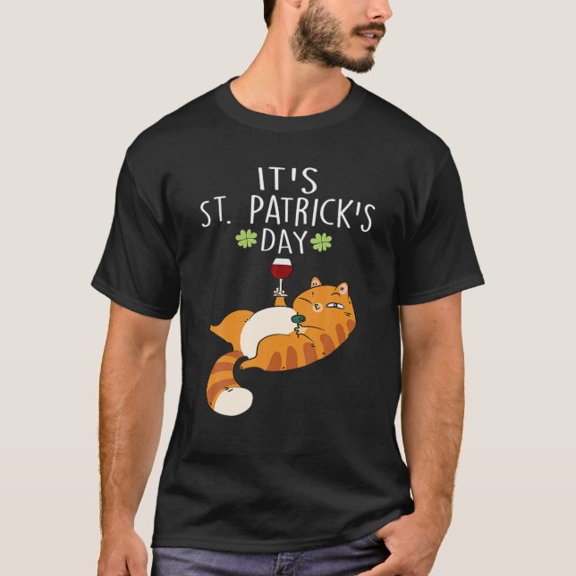It's St Patrick's Day Funny Cat Face Saint Patrick T-Shirt (Front)