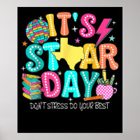 Its Staar Day Testing Day Exam Teachers State
