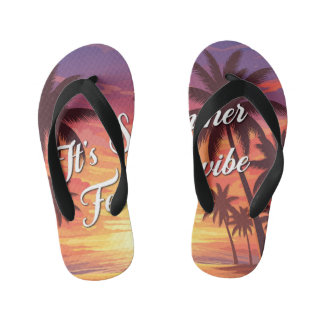 It's summer feel the vibe kid's flip flops