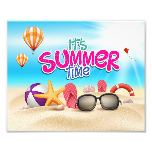 It's Summer Time Photo Print (Front)