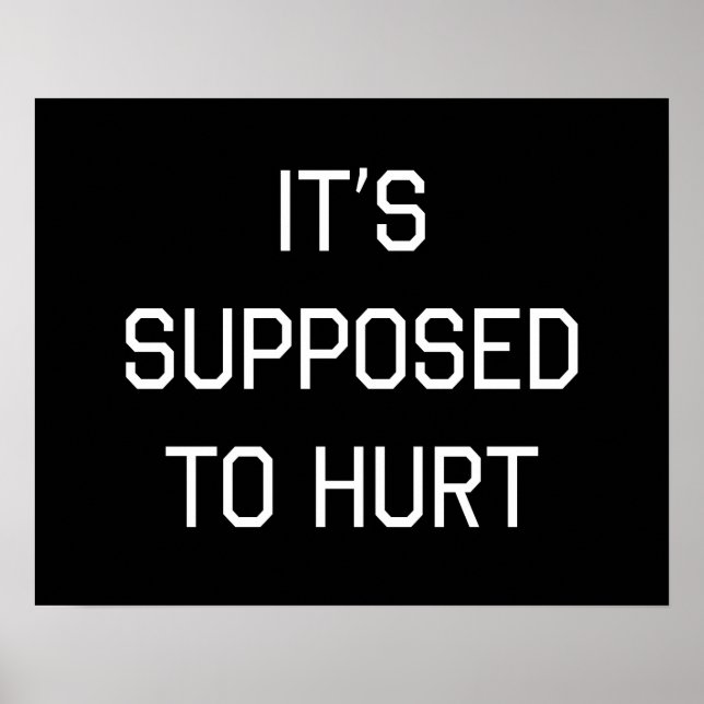 It's Supposed to Hurt Poster (Front)