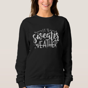 It's Sweater Weather