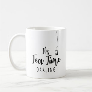 Its tea time darling coffee mug