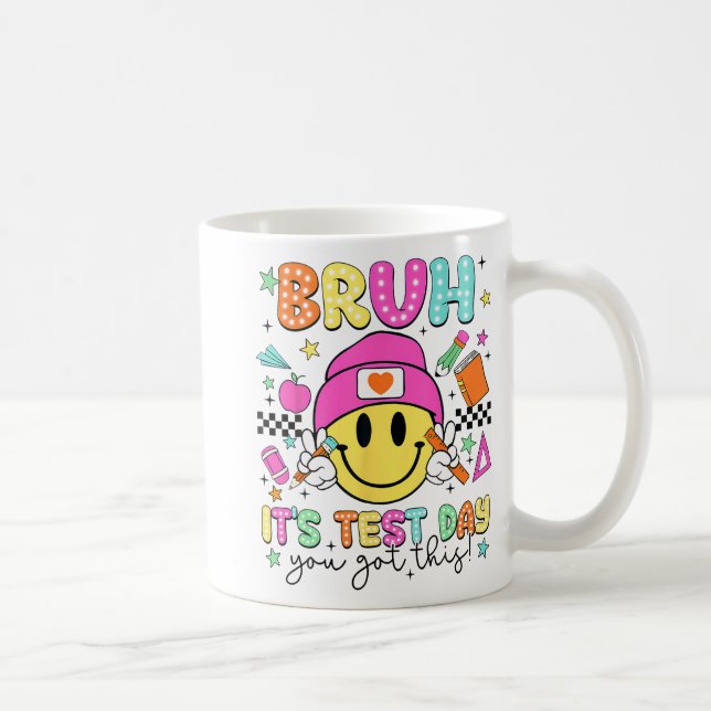 Its Test Day You Got This Testing Day 2024  Coffee Mug (Right)