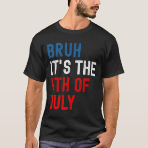 It's The 4th Of July American Flag Patriotic Men B T-Shirt