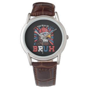 Its The 4th Of July Bruh Bald Eagle Patriotic Watch