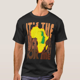 Its The Black History For Me African Pride Rainbow T-Shirt