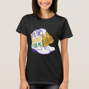 It's The Boot For Me Mardi Gras Retro Groovy Match T-Shirt