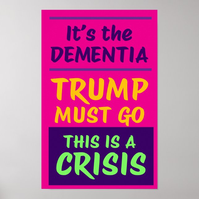 IT'S THE DEMENTIA | Pink | Protest Poster (Front)