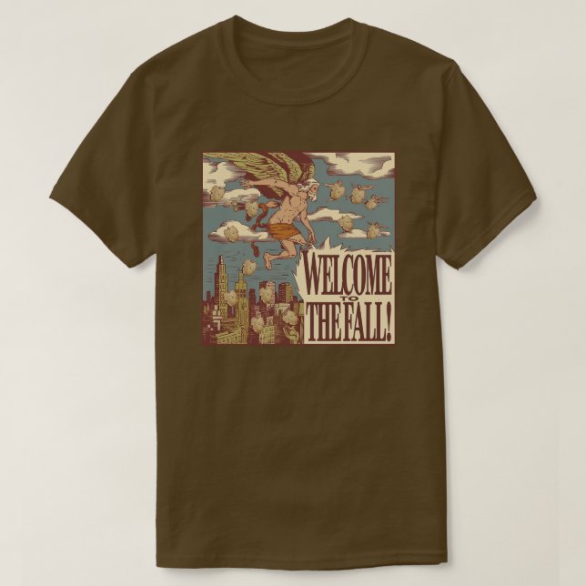 It's the fall, again T-Shirt (Design Front)