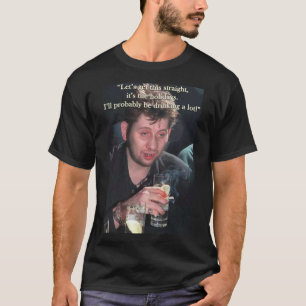 It's the holidays/ drinking shirt