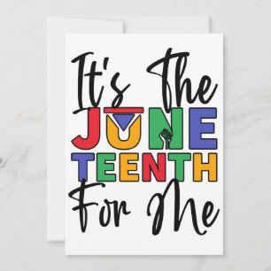 Its The Juneteenth For Me Melanin Black Sista Bruh Invitation