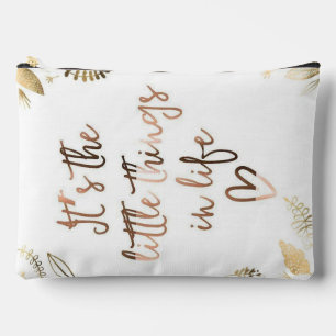 Its the little things in life accessory pouch