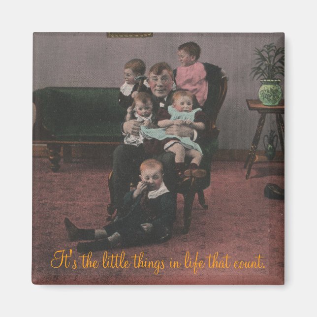 it's the little things in life that count. magnet (Front)