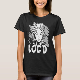 It's the Locs For Me  Afro Hair Black American Afr T-Shirt