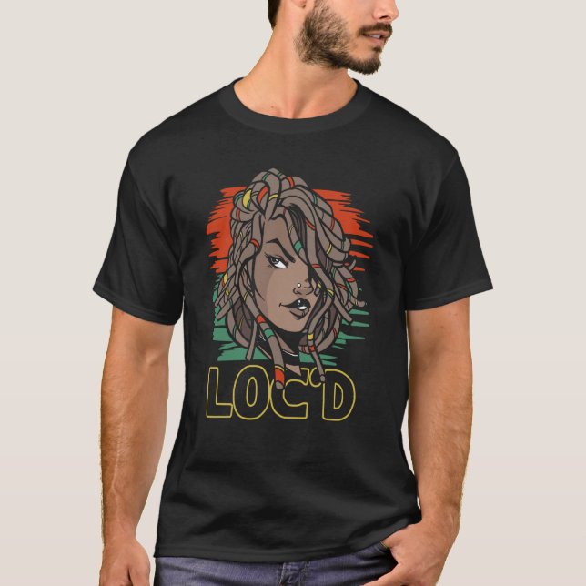 It's the Locs For Me Afro Hair Black American Afri T-Shirt (Front)