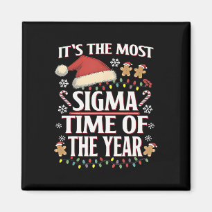 It's The Most Sigma Time Of The Year Funny Christm Magnet