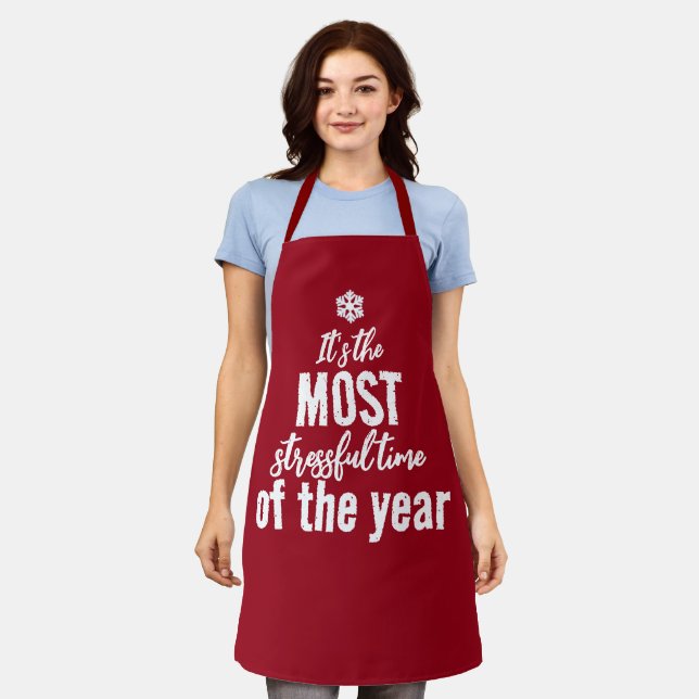 Its The Most Stressful Time of The Year Apron (Worn)