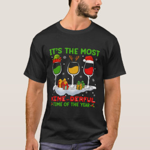 It'S The Most Wine-Derful Time Of The Year T-Shirt