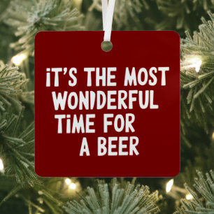 It's The Most Wonderful Time For A Beer Christmas Metal Tree Decoration