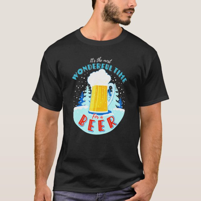 Its The Most Wonderful Time For A Beer Christmas P T-Shirt (Front)