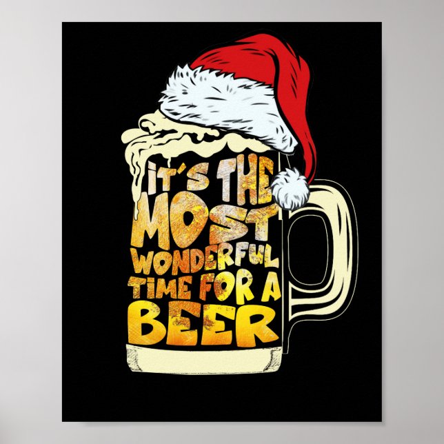 It's The Most Wonderful Time For A Beer Christmas Poster (Front)