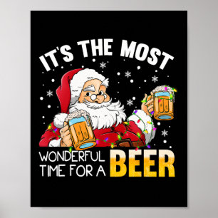 Its The Most Wonderful Time For A Beer Christmas S Poster