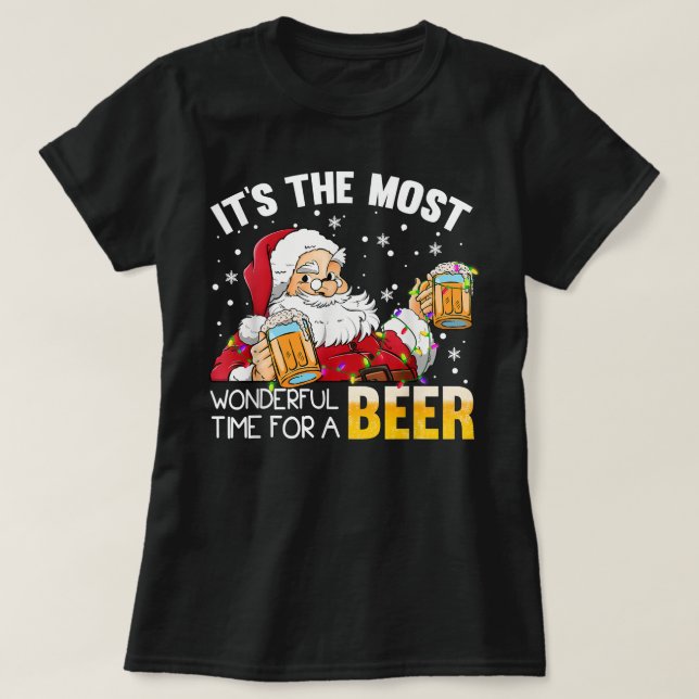 Its The Most Wonderful Time For A Beer Christmas S T-Shirt (Design Front)