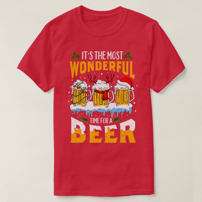 Its The Most Wonderful Time For A Beer Christmas S T-Shirt (Design Front)