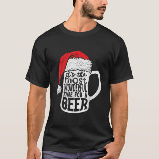 Its The Most Wonderful Time For A Beer Christmas  T-Shirt