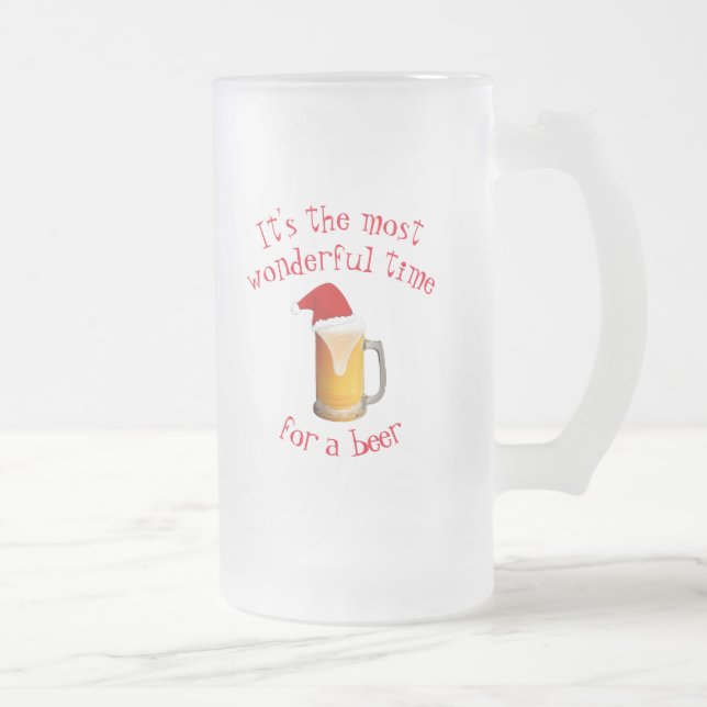 It's The Most Wonderful Time For A Beer Glass Frosted Glass Beer Mug (Right)