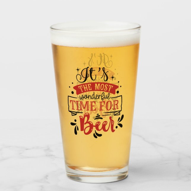 It's the Most Wonderful Time for a Beer Pint Glass (Front Filled)