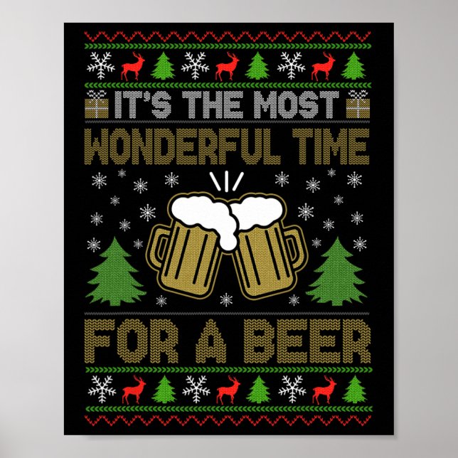 It's The Most Wonderful Time For A Beer Santa Ugly Poster (Front)