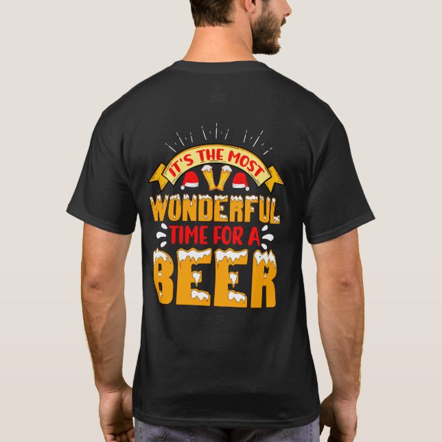 Its The Most Wonderful Time For A Beer T-Shirt (Back)