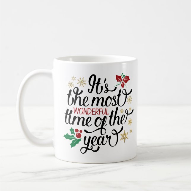 It's The Most Wonderful Time Of the Year Christmas Coffee Mug (Left)