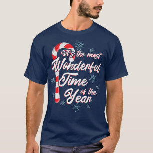 Its The Most Wonderful Time Of The Year Christmas  T-Shirt