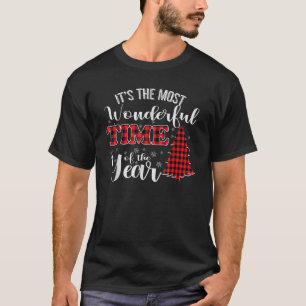 Its The Most Wonderful Time Of The Year Christmas  T-Shirt