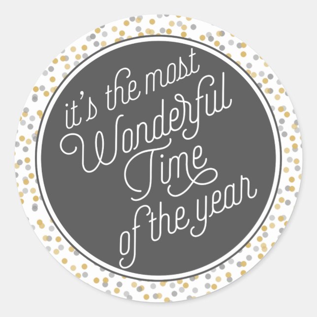 It's The Most Wonderful Time Of The Year Classic Round Sticker (Front)